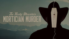 The Rocky Mountain Mortician Murder 1.Sezon 3.Bölüm izle