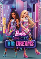Barbie Big City Big Dreams izle