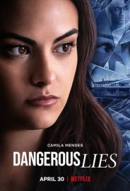Dangerous Lies izle