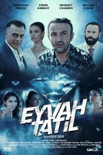 Eyvah Tatil izle