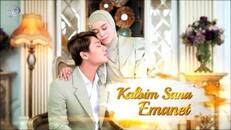 Kalbim Sana Emanet 25.Bölüm izle